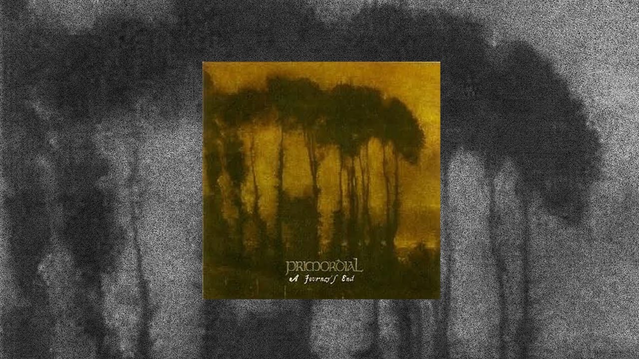 An Aistear Deirneach [Instrumental] - Primordial (A Journey's End 1998)
