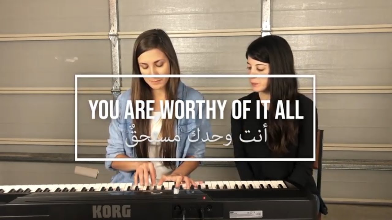 Worthy of It All ( أنت وحدك مستحق ) - English / Arabic
