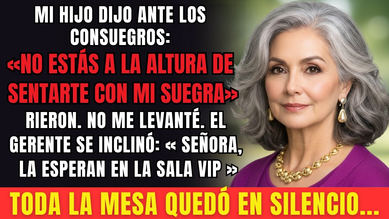 Mi hijo dijo ante consuegros:«No estás a la altura de sentarte con mi suegra».Rieron… silencio total