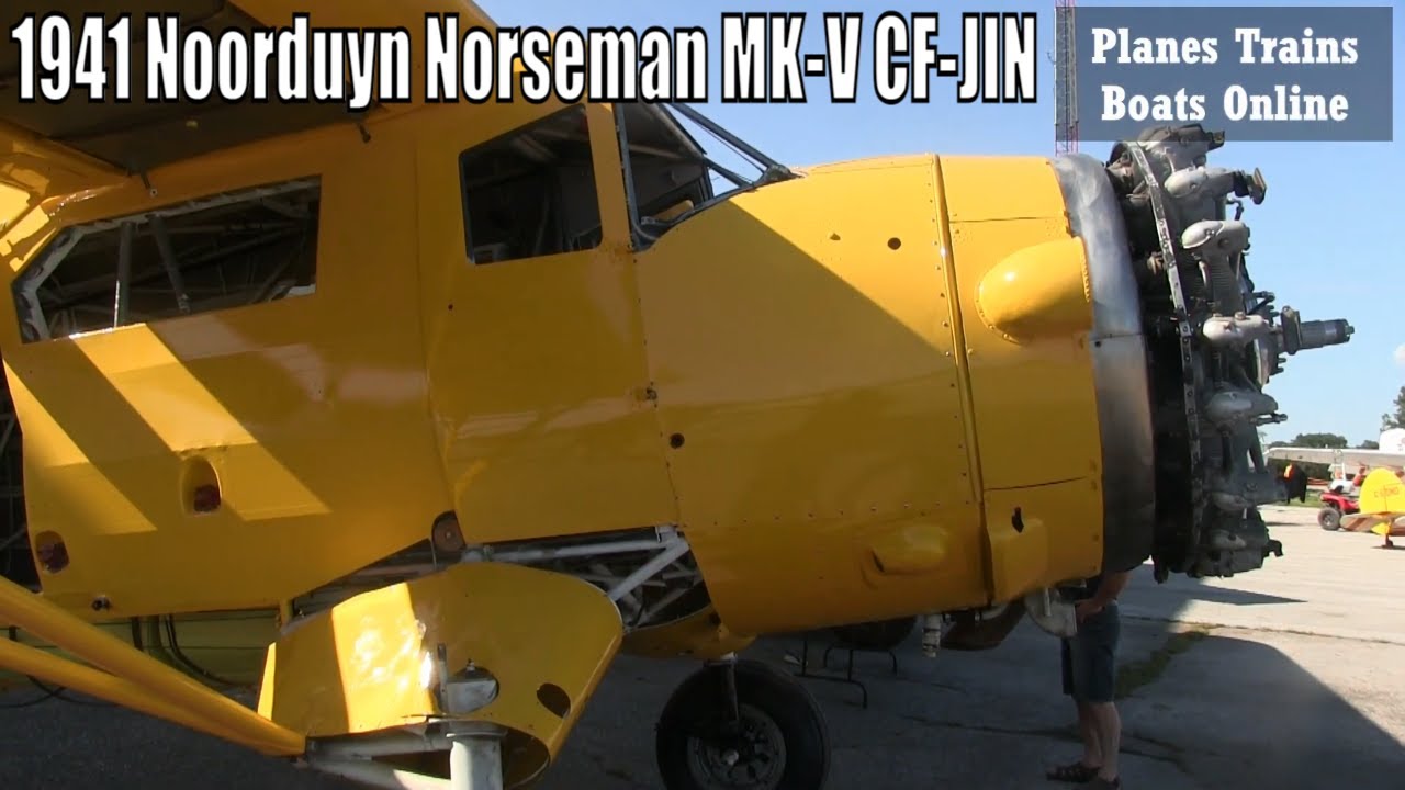 1941 Noorduyn Norseman MK-V CF-JIN At Sarnia's Chris Hadfield Airport
