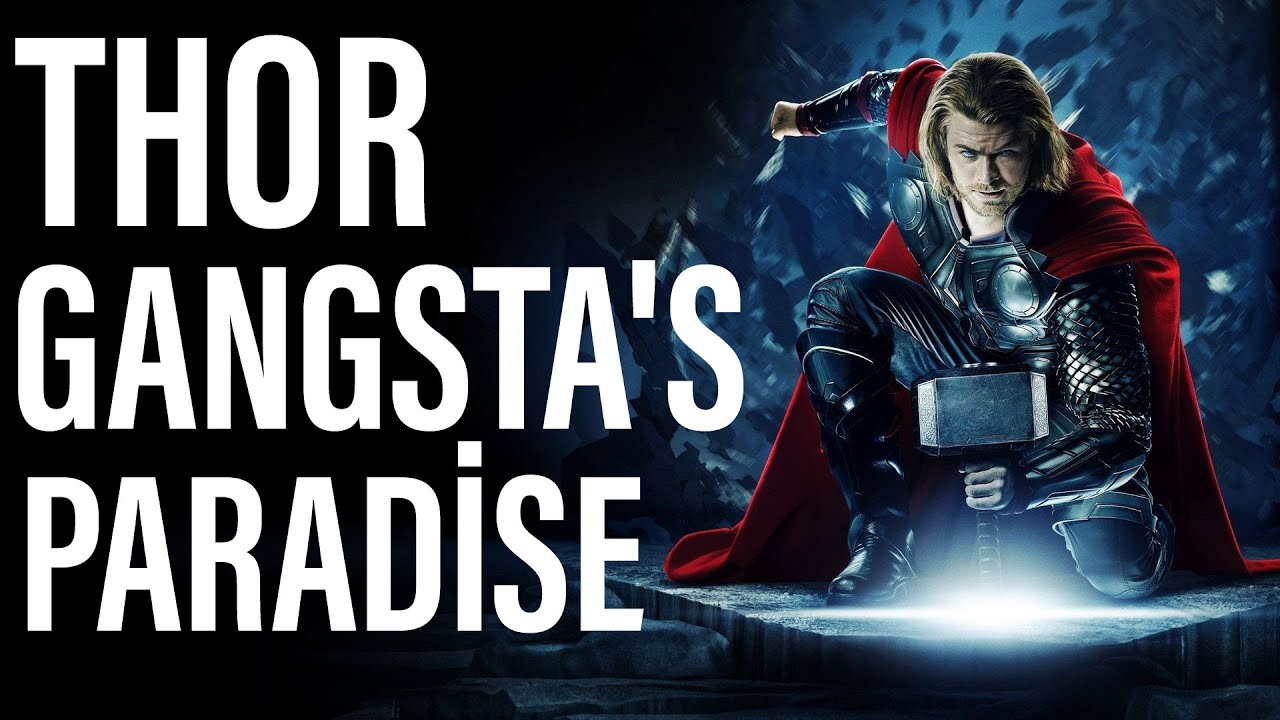 THOR - AVENGERS - GANGSTA'S PARADISE (EDIT)