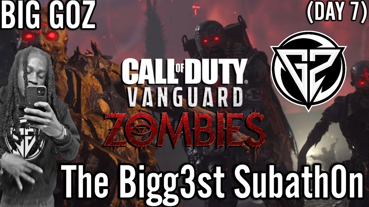 IM BACKK!!! The Bigg3st Subath0n (Day 7) Vanguard Zombies Live!! 