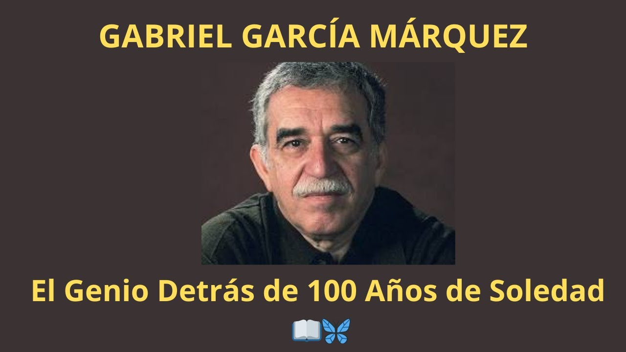 Gabriel García Márquez: El Mago de Macondo y el Realismo Mágico ✨