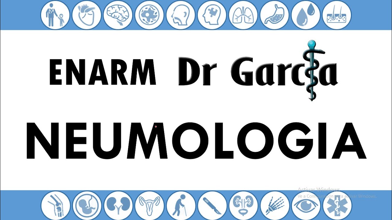 Neumologia para el ENARM || Dr Garcia