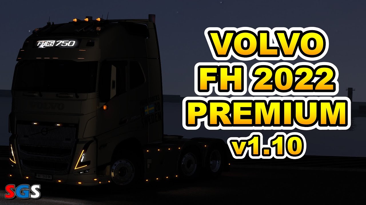 |ETS2 1.53| Volvo FH 2022 Premium v1.10 by Sanax
