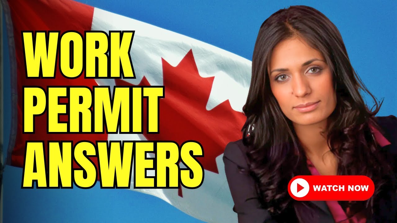 Working in Canada: Common Work Permit Questions Answered!