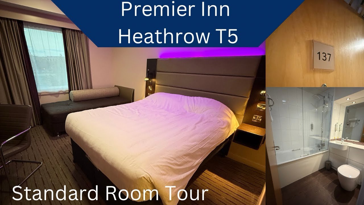 Premier Inn Heathrow T5 Standard Room Tour | Room 137
