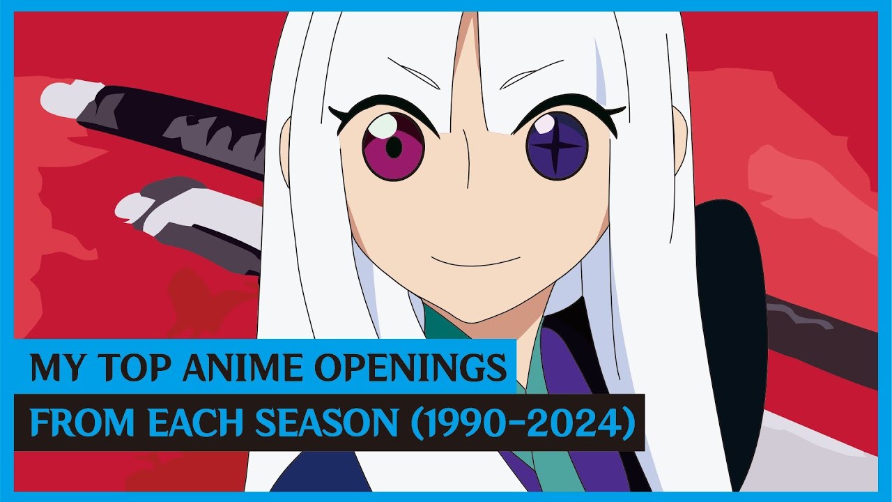 My Top Anime Openings Song | Top 1 in every season (1990-2024)