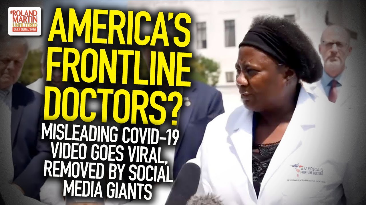 America's Frontline Doctors? Misleading COVID-19 Video Goes Viral, Removed By Social Media Giants
