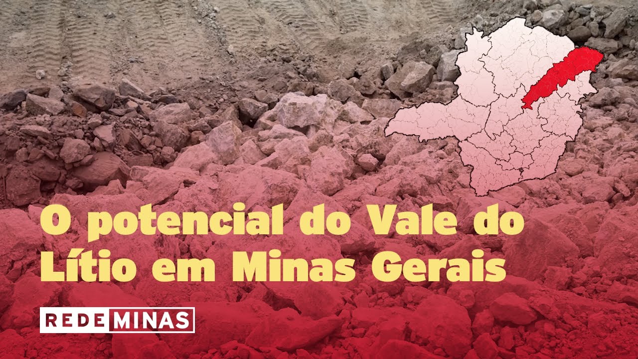 Onde fica e qual o potencial do Vale do Lítio em Minas Gerais?