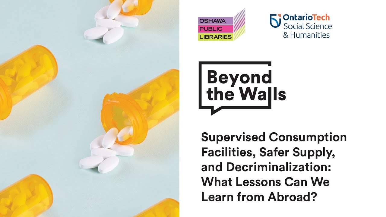 Supervised Consumption Facilities, Safer Supply, and Decriminalization | Beyond the Walls