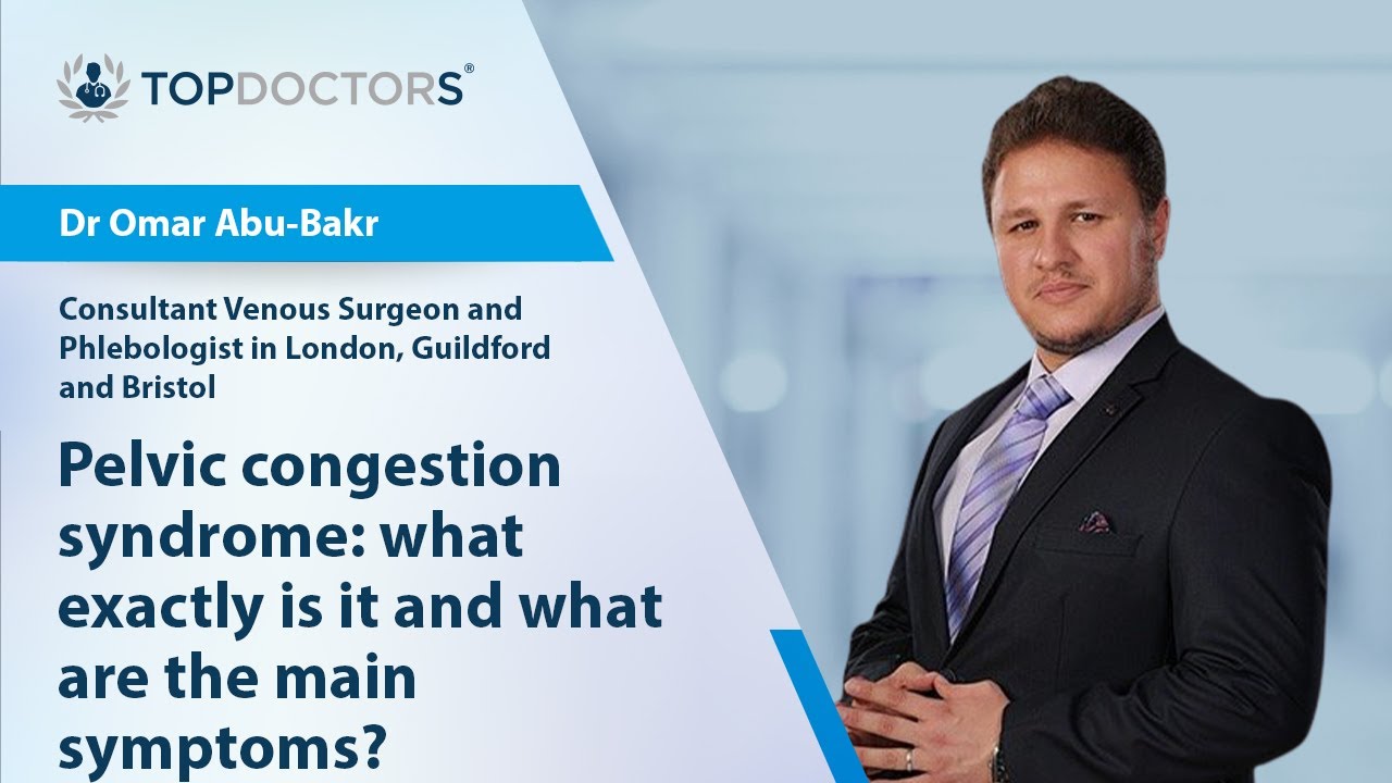 Pelvic congestion syndrome: what exactly is it and what are the main symptoms? - Online interview