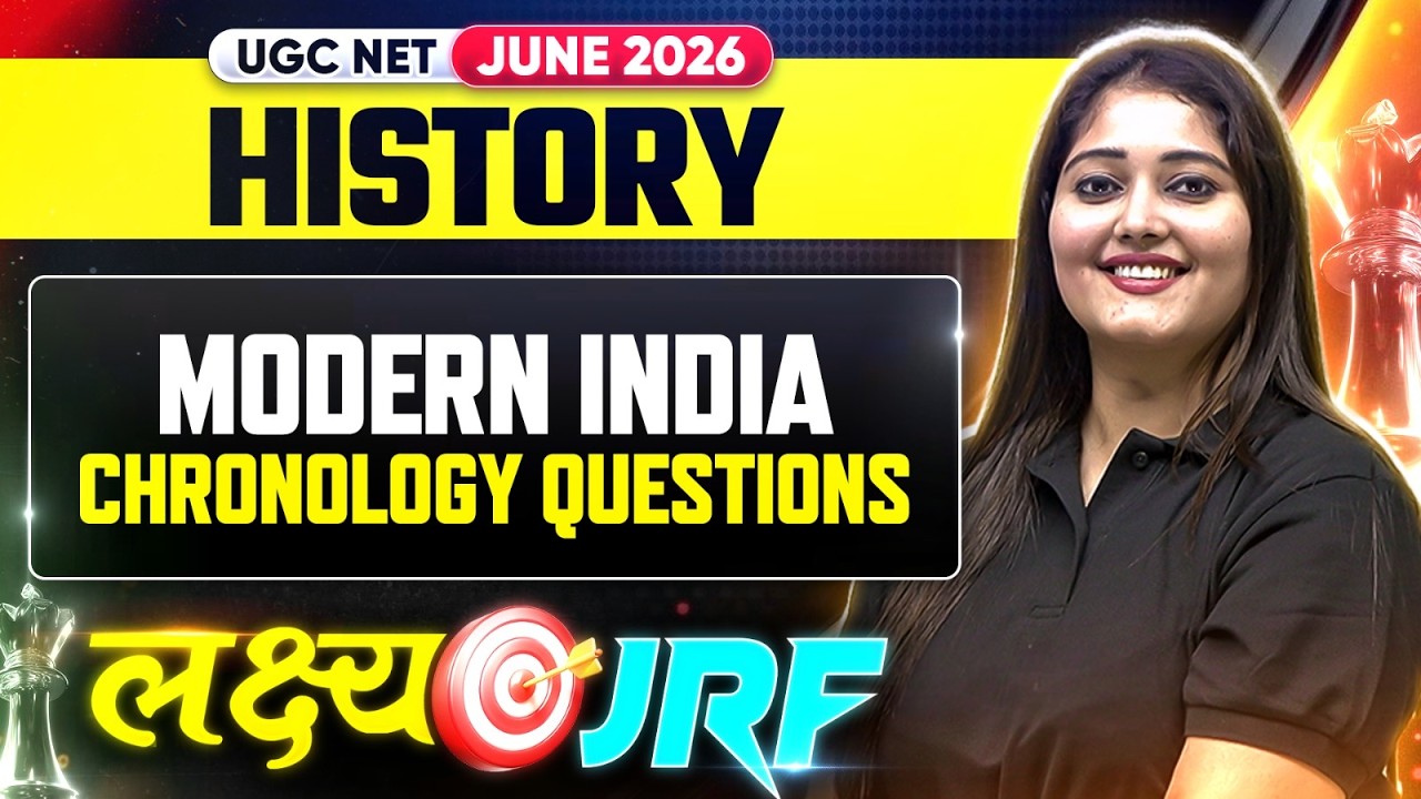 UGC NET History | UGC NET History Modern India: Chronology | UGC NET History Previous Year Questions