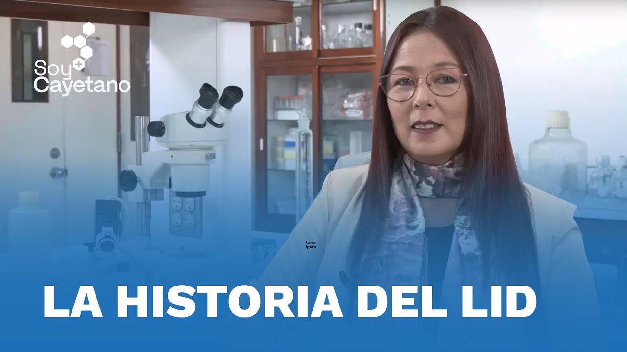SOY CAYETANO: LA HISTORIA DE LOS LABORATORIOS DE INVESTIGACIÓN Y DESARROLLO (LID)