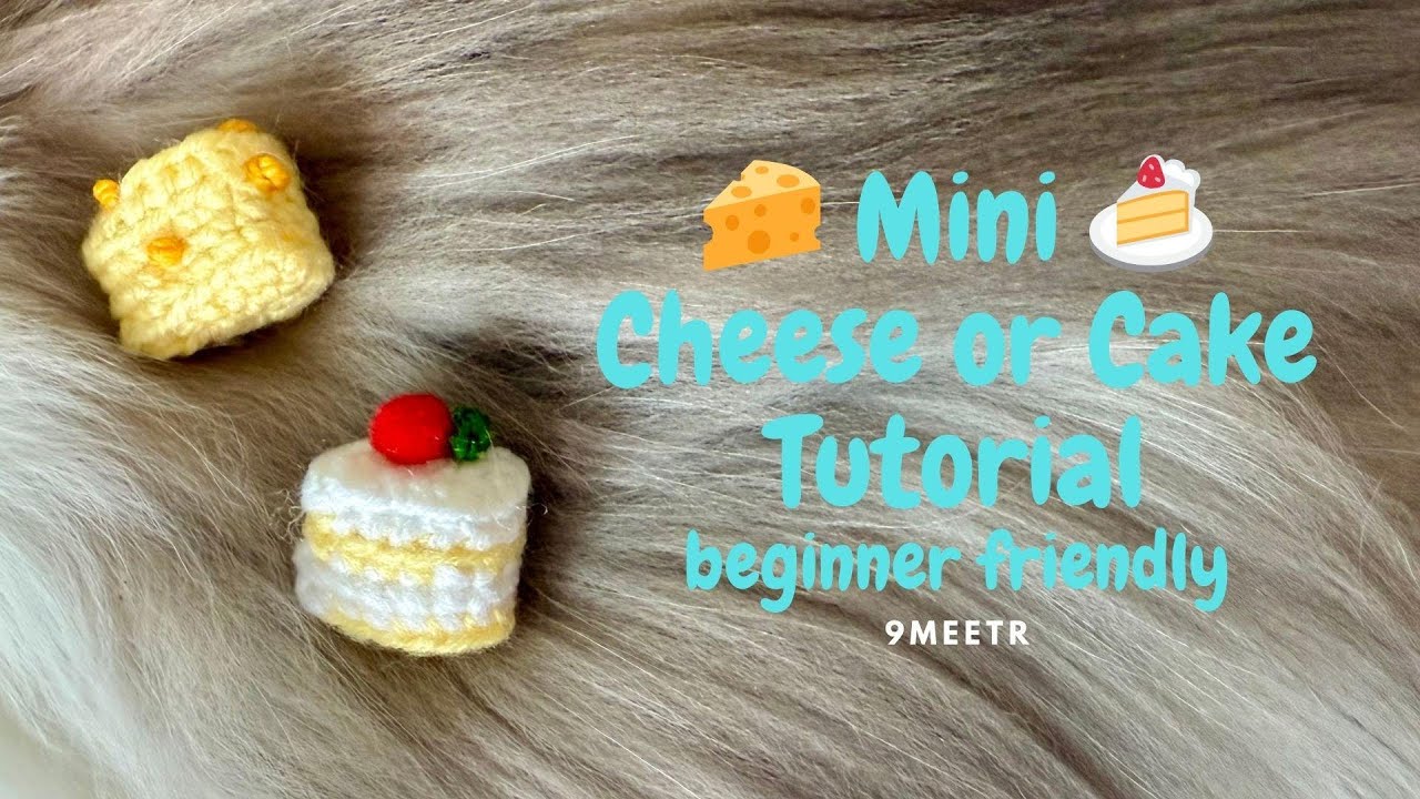 Crochet cute mini Cheese or Cake | keychain| tutorial| beginner friendly
