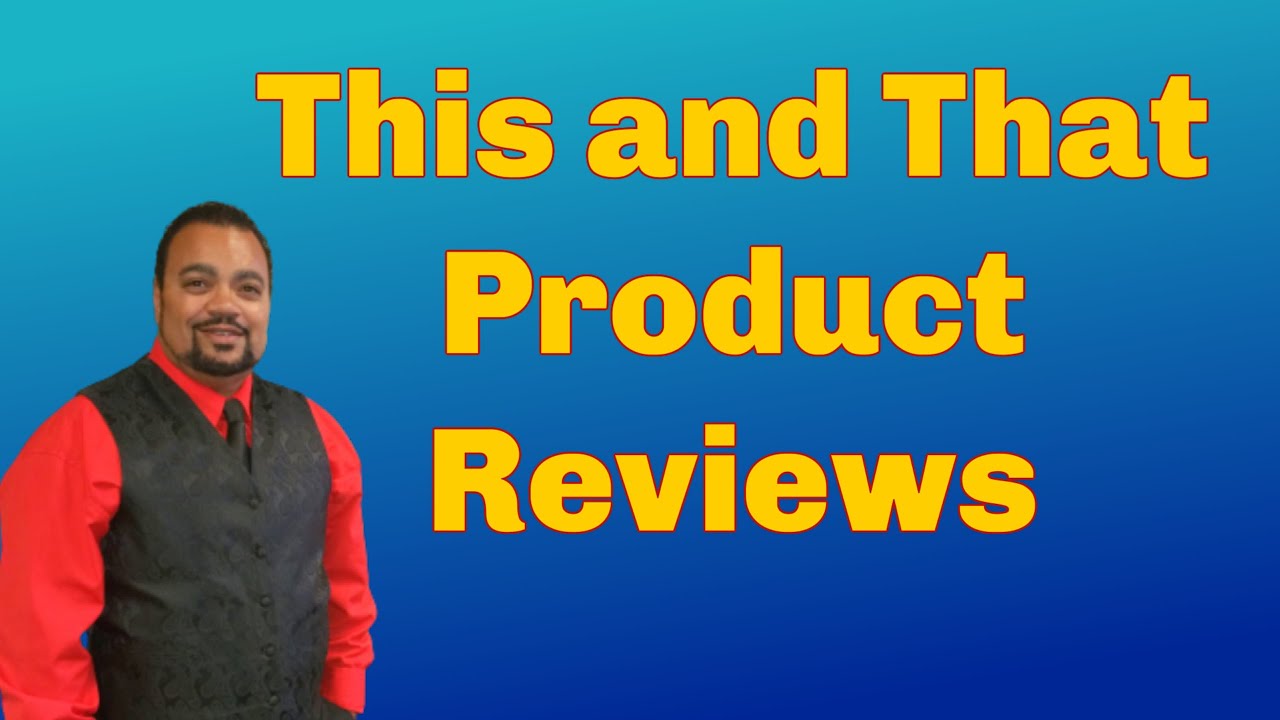 This and That Product Reviews Affiliate YouTube Channel