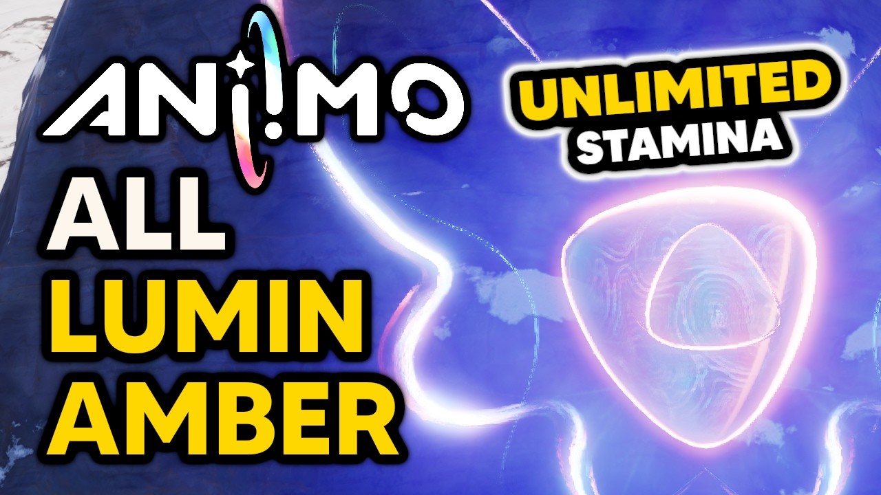 Aniimo - All Lumin Amber Locations Guide (Unlimited Stamina)
