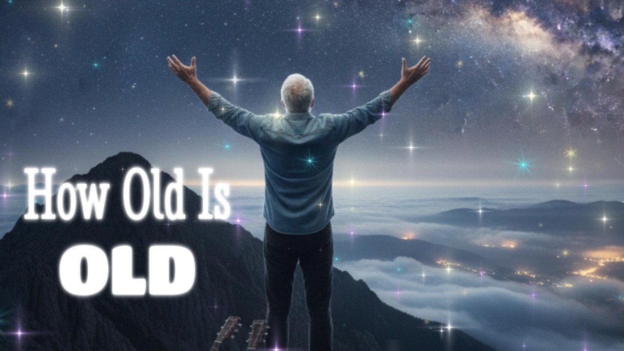 How Old Is Old