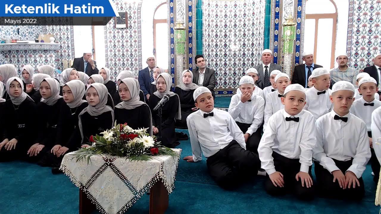 Ketenlik Hatim Merasimi 2022