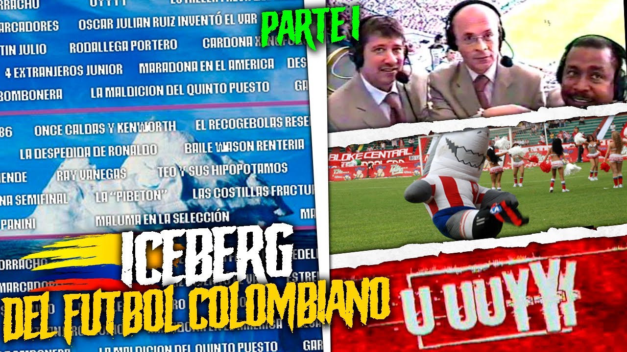 🔥EL ICEBERG DEL FÚTBOL COLOMBIANO (PARTE 1) | CAMILO MD