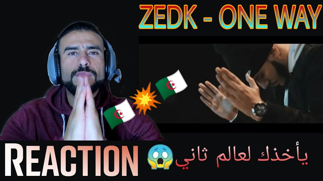 ZEDK - ONE WAY [REACTION] ردة فعل مغربي في إسبانيا 🇲🇦🇩🇿🇹🇳🇱🇾