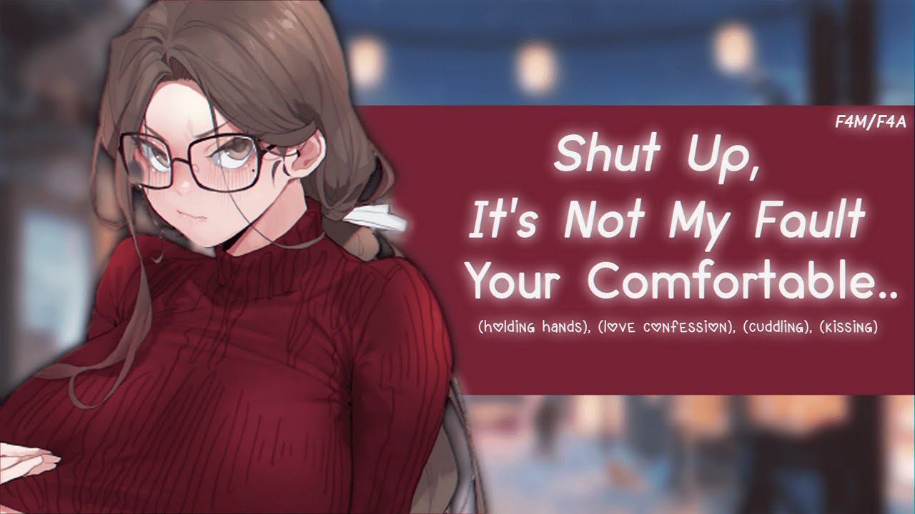 [F4M] Your Tsundere Best Friend Enjoys Your Cuddles [Friends To Lovers] [Confession] [Kisses]