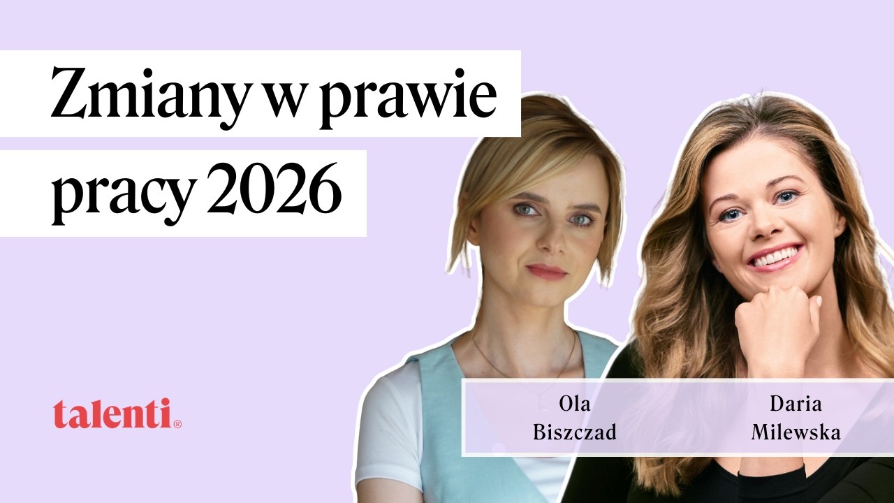 Zmiany w prawie pracy 2026 - co każda kobieta powinna wiedzieć?