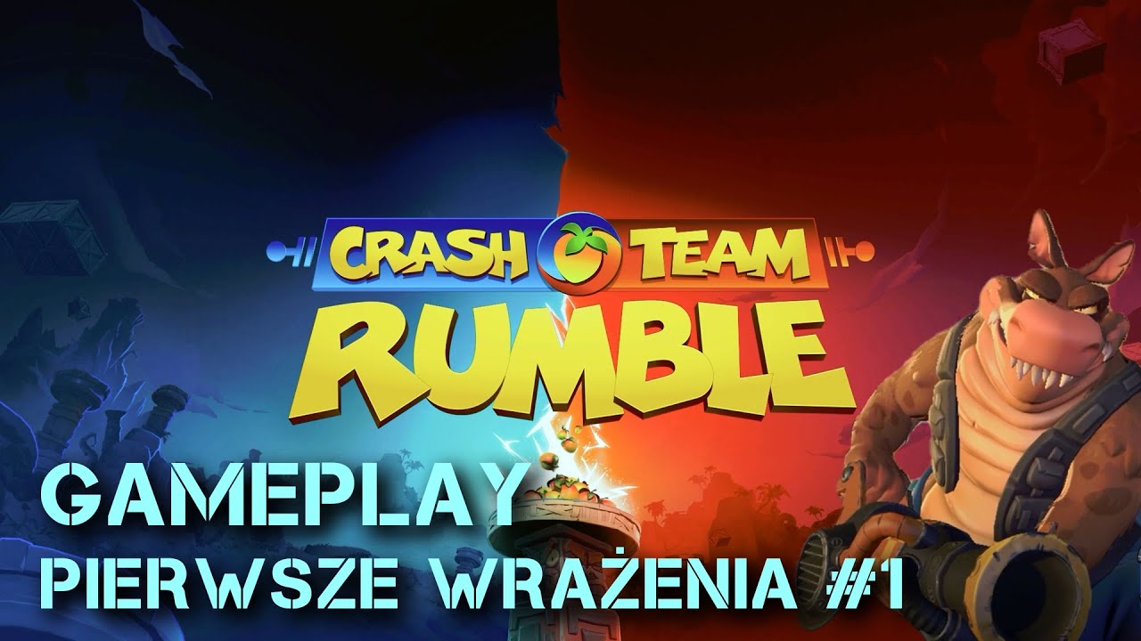 Crash Team Rumble | Pierwsze wrażenia #1 | Gameplay PL Closed Beta
