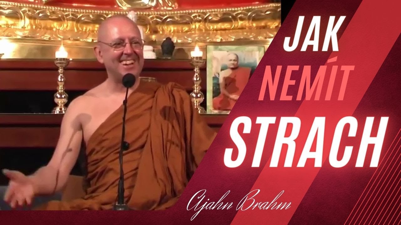 Nebojácnost | Ajahn Brahm | [české znění] | 21.11.2008