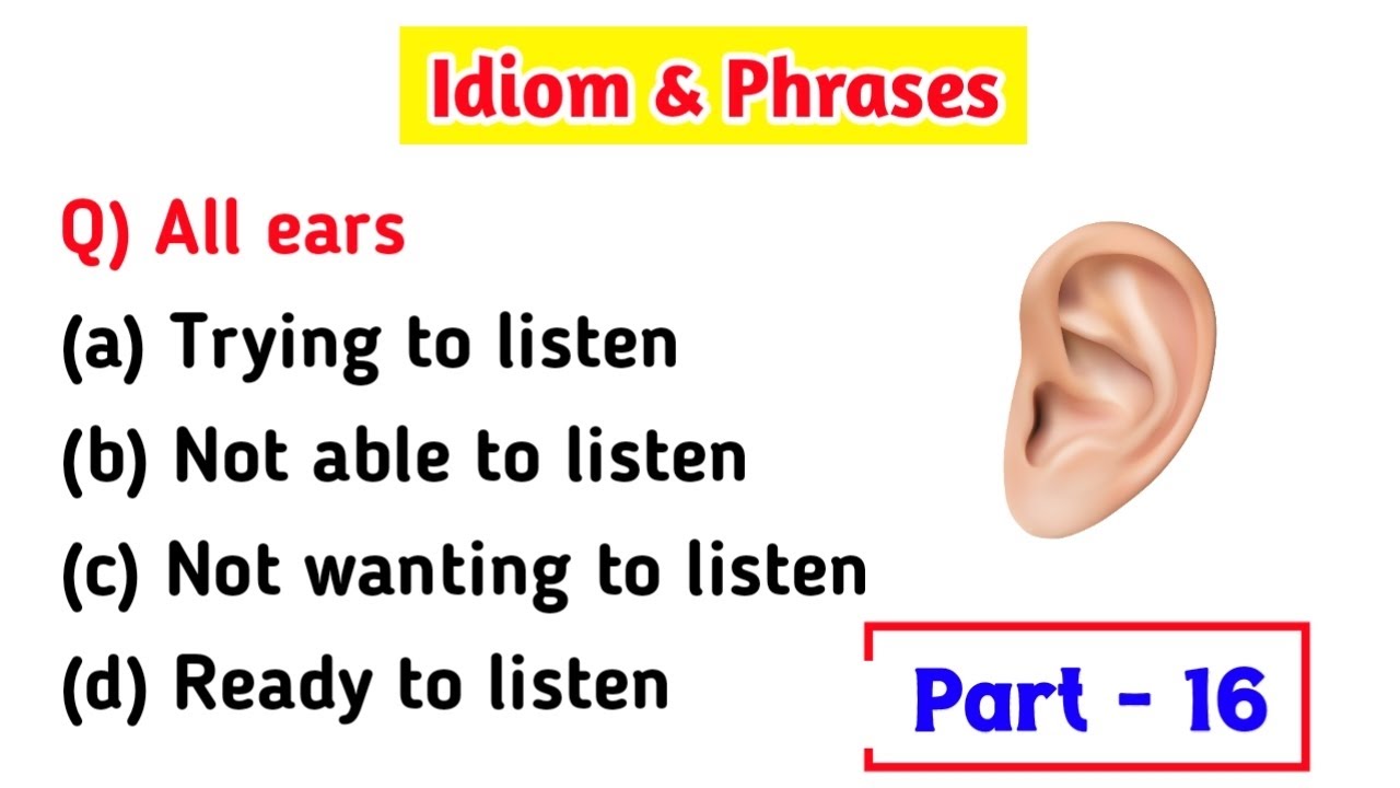 Idiom & Phrases Most Expected Questions For SSC and Other Exams || Idiom & Phrases Part 16