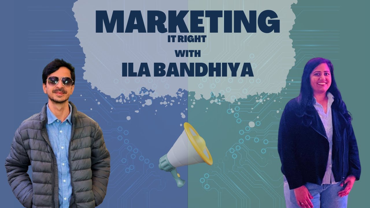 EP 14 - Marketing it right with : Ila Bandhiya | Interview Series | DEV BTS