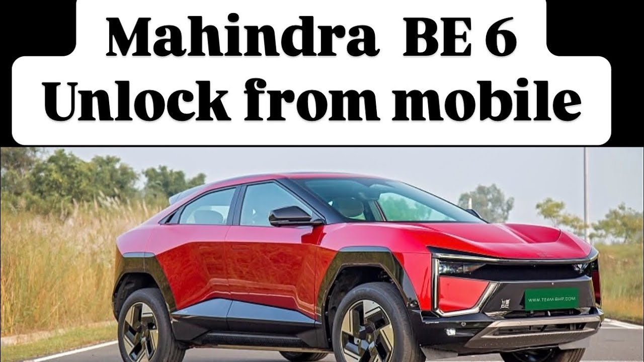 Mahindra BE 6 | Me4U app | unlock car by mobile