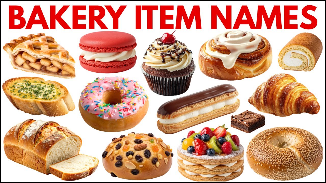 Bakery Item Names | 25 Bakery Item Names for Kids with Pictures | Bread, Donut, Cake, Pizza & more