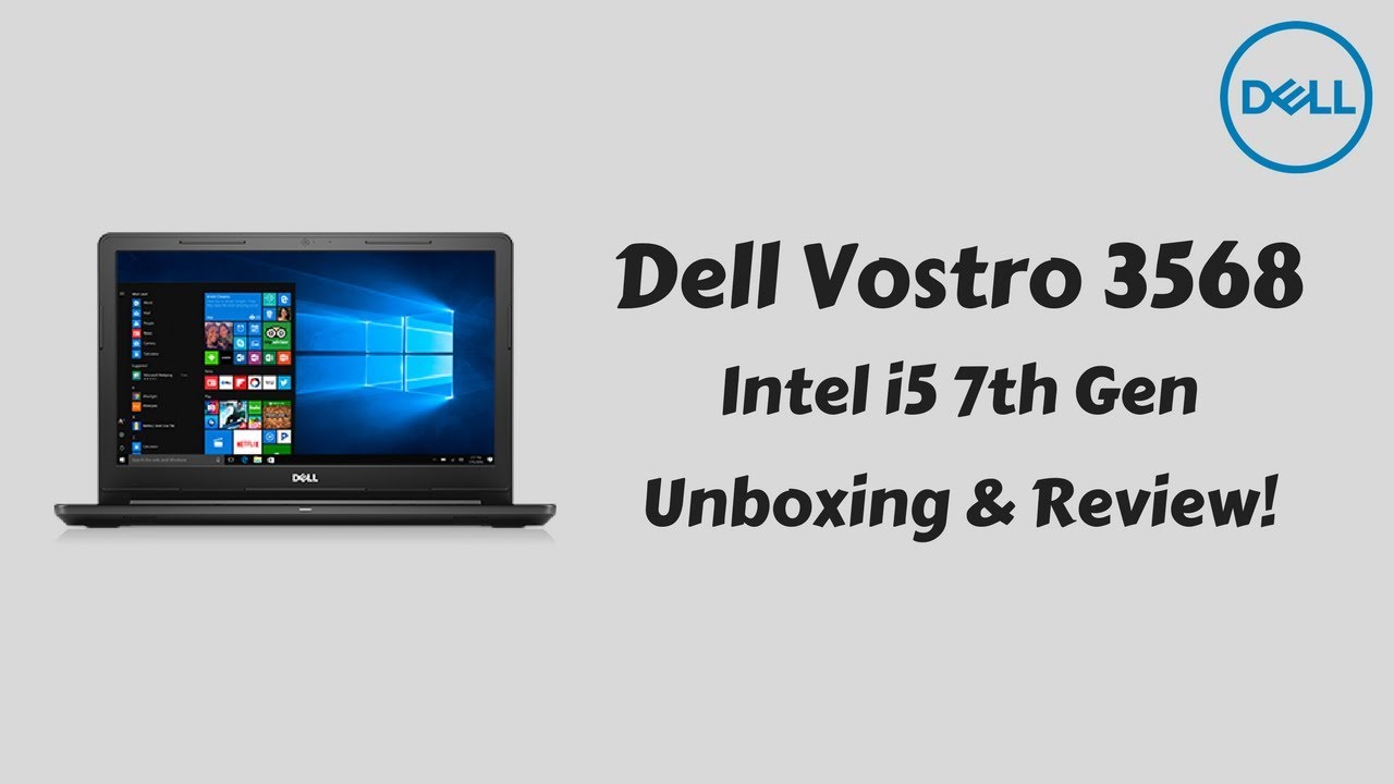 Dell Vostro 15-3568 - Intel Core i5 7th Generation | Unboxing & Review - 2021!