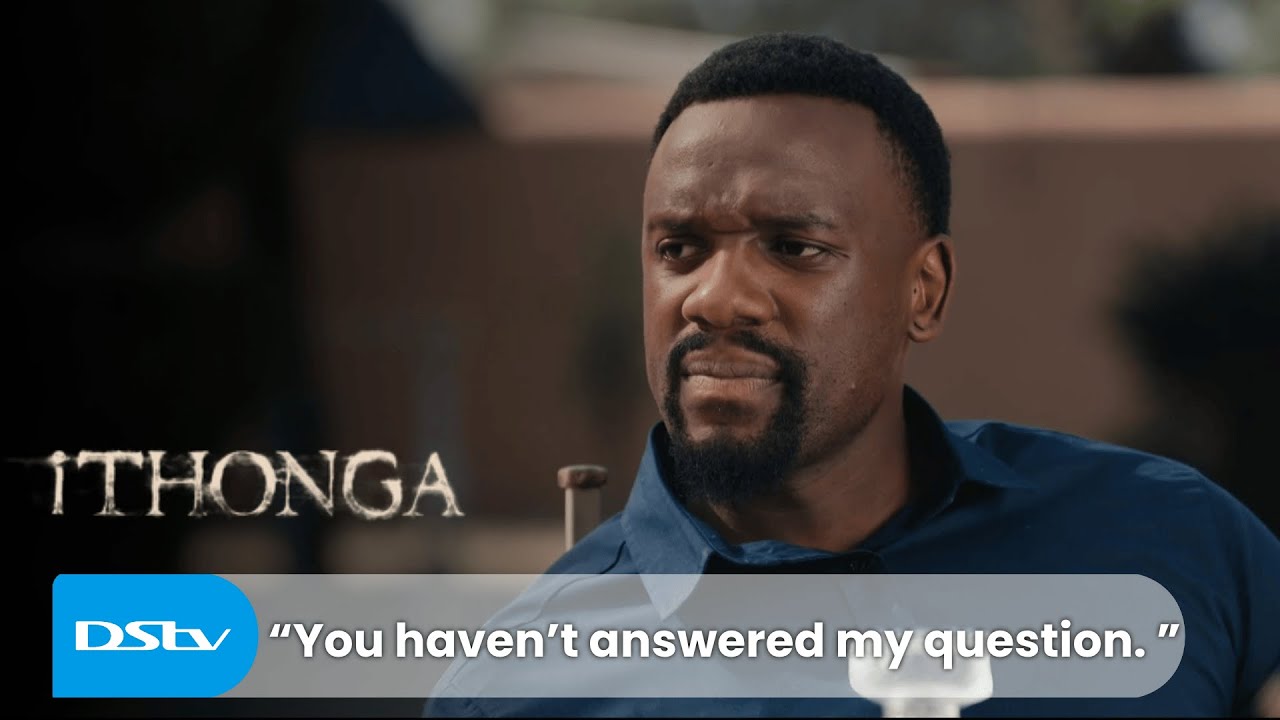 This isn't about money | iThonga | S1 Ep181 | DStv