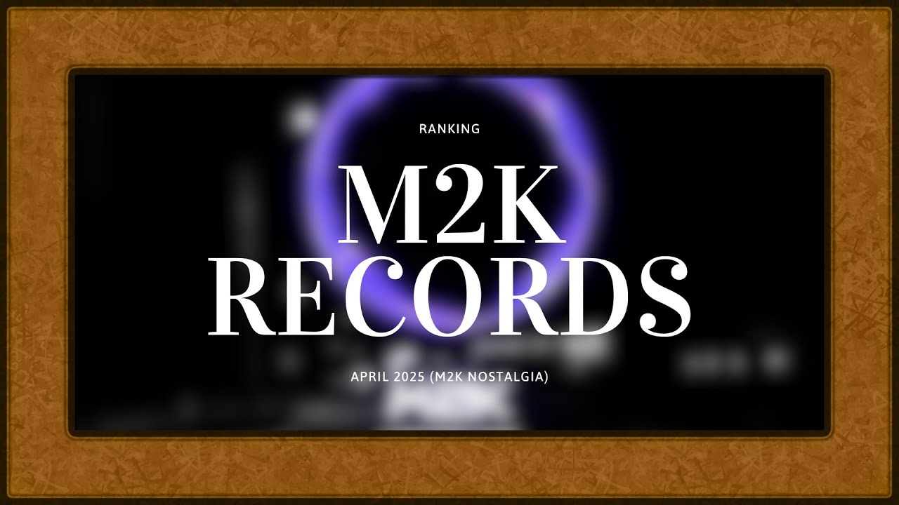 Ranking M2K Records April 2025 (M2K Nostalgia)