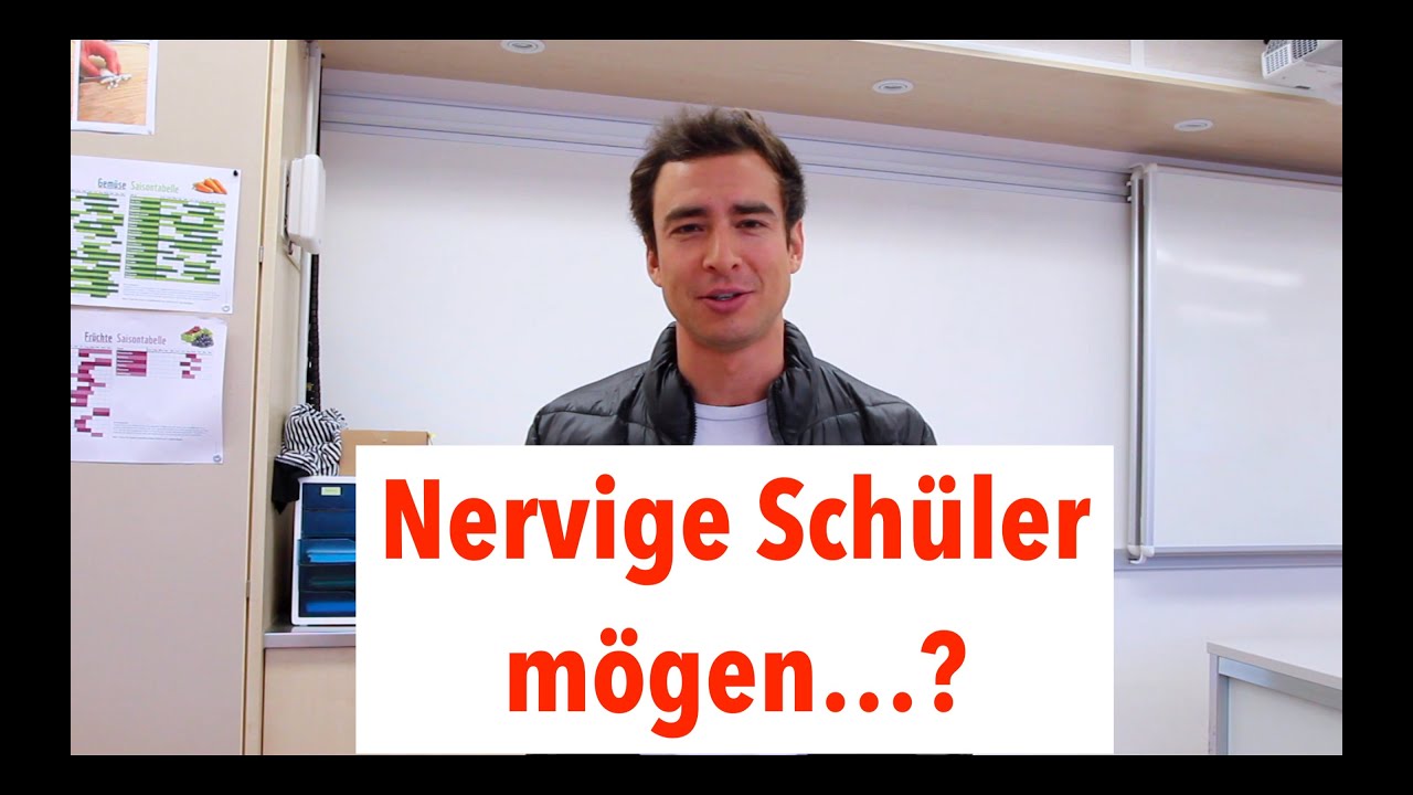 3x Nervige Schüler als Lehrer*in zu schätzen lernen