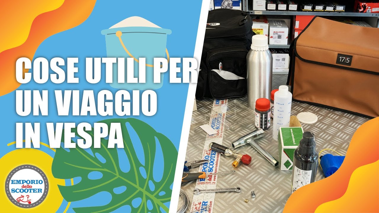 Cose utili per un viaggio in Vespa - Emporio dello Scooter