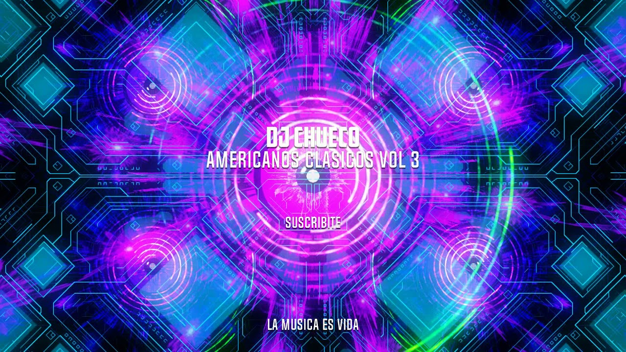 Americanos Clasicos Vol 3 (BY DJ CHUECO)