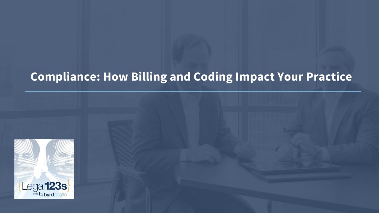 Compliance: How Billing and Coding Impact Your Practice | ByrdAdatto