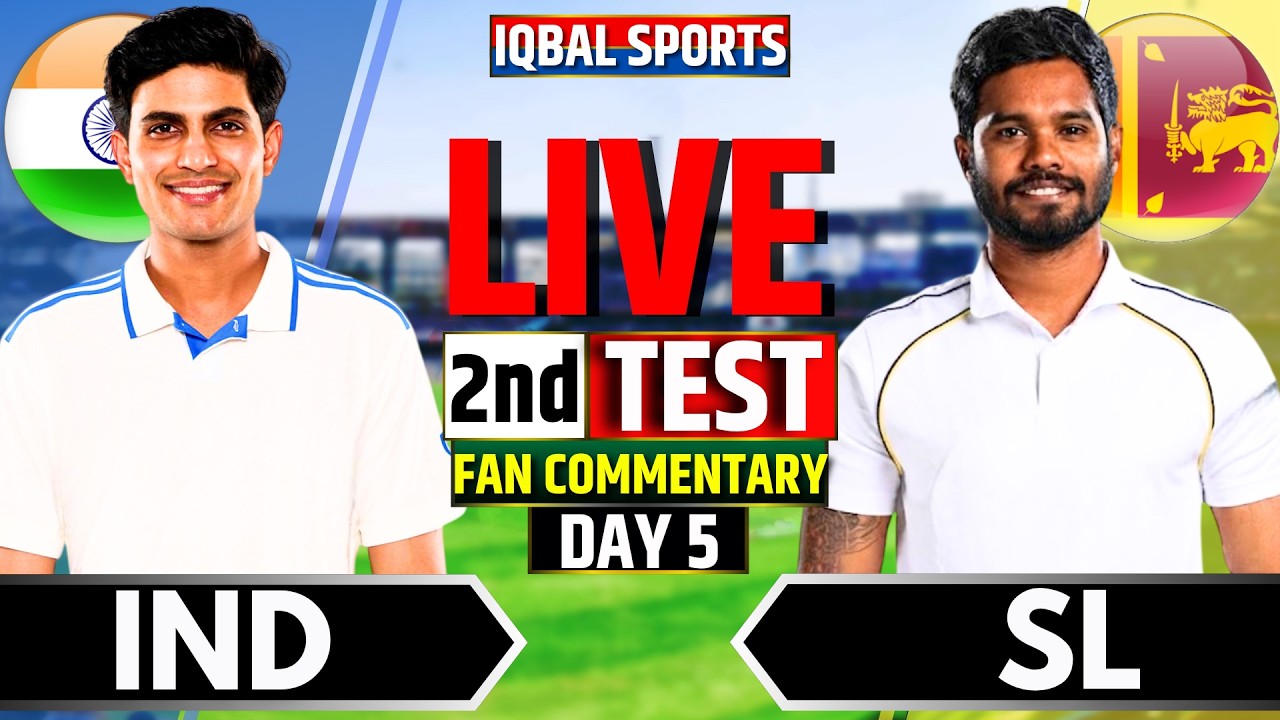 🔴LIVE: India vs Sri Lanka Fan Commentary, 2nd Test Day 5| Live Cricket Match Today | IND vs SL Live