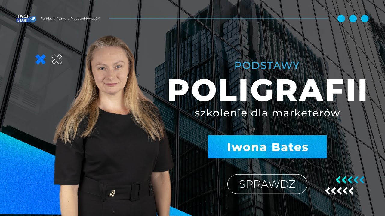 &bdquo;Poligrafia jest obecna w naszym życiu wszędzie&rdquo; o szkoleniu z poligrafii rozmawiamy z Iwoną Bates
