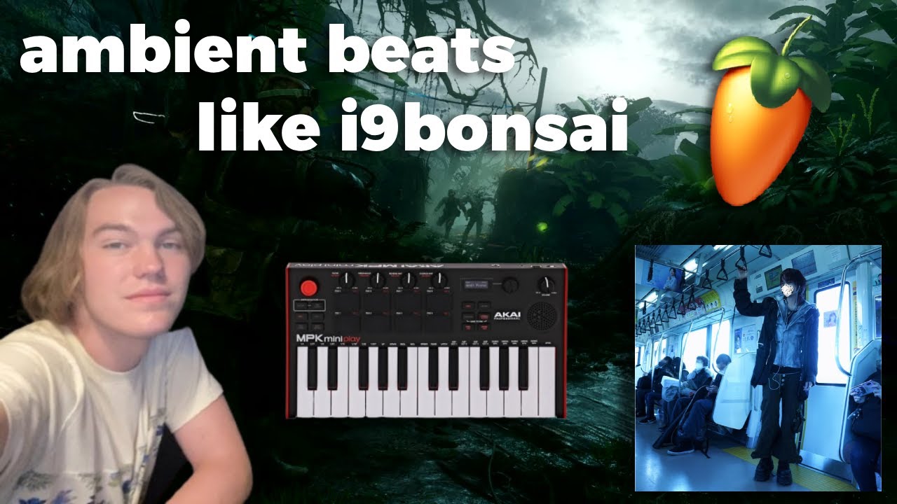 How to make CRAZY AMBIENT BEATS like I9bonsai in FL STUDIO 2024