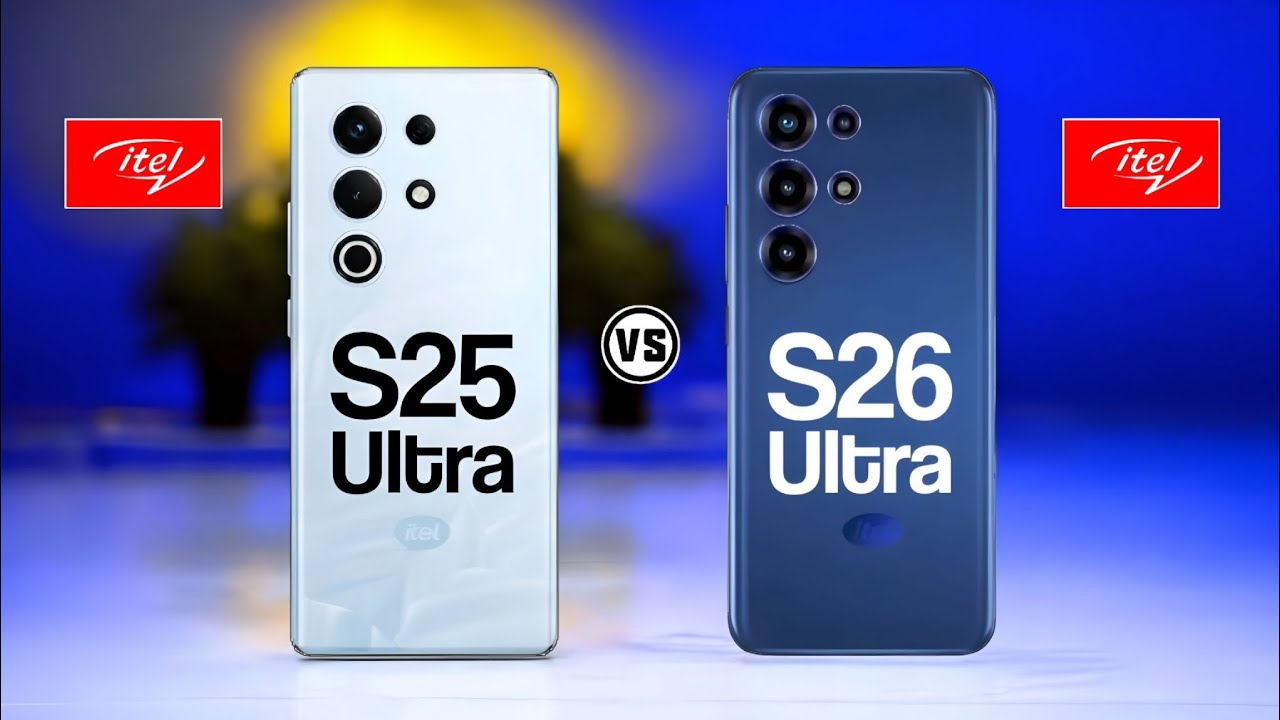 iTel S25 Ultra Vs iTel S26 Ultra   #Trakontech 