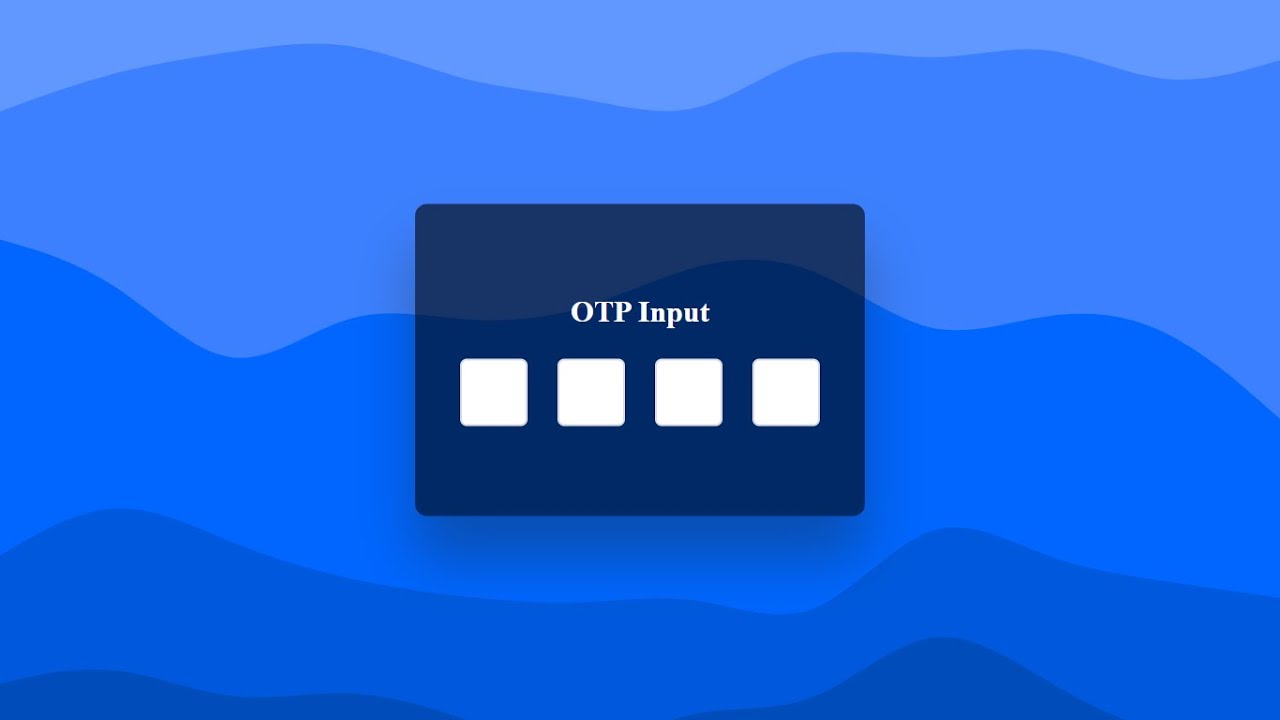 OTP Input Field HTML CSS Javascript | Javascript Project With Source Code