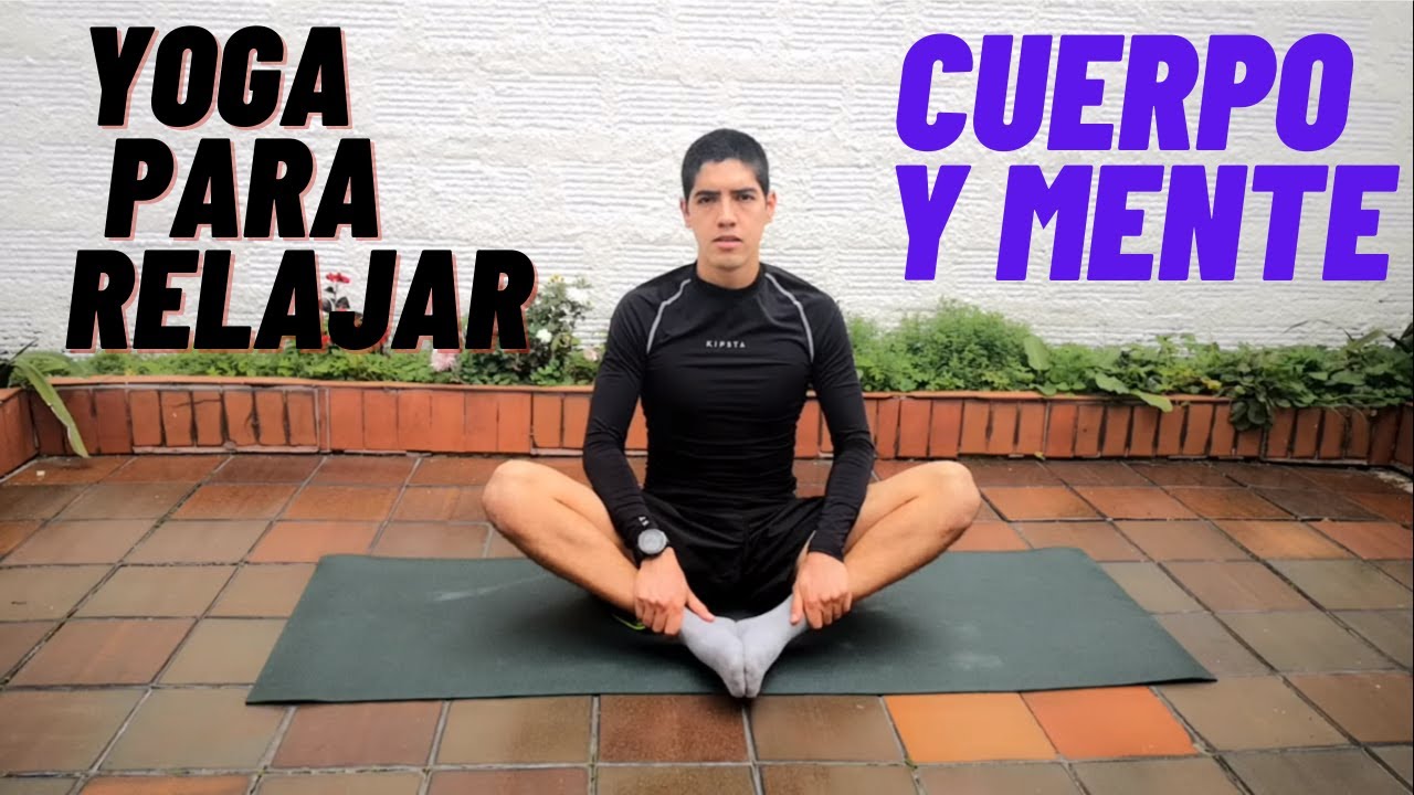 Rutina de Yoga estiramientos para relajar todo el cuerpo