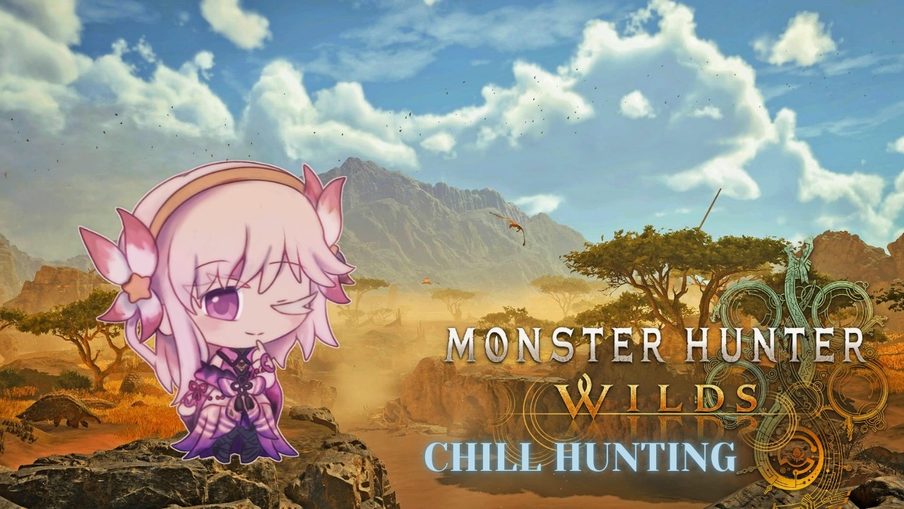 【MONSTER HUNTER WILDS】 WE HUNT SOME MONSTERS!! I PRACTICE!!