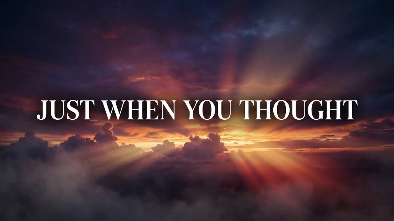 Just When You Thought — Joseph Habedank [Official Lyric Video]