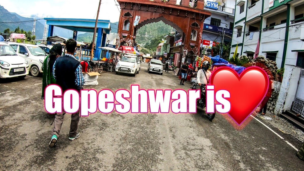 Gopeshwar | Gopinath | Small City tour