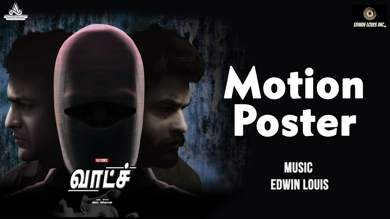 WATCH - Motion Poster | Edwin Louis | Vijay Ashokan | Action Thriller